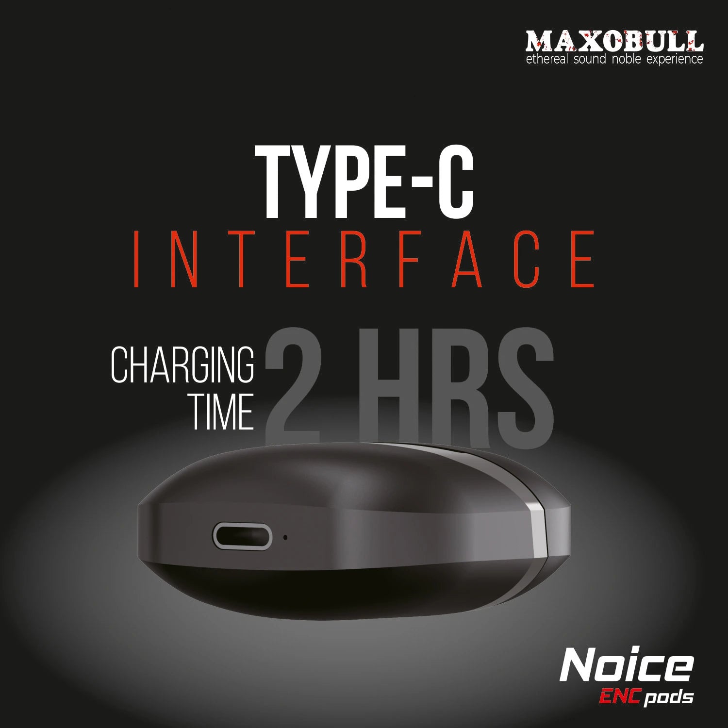 Maxobull Noice ENC Pods
