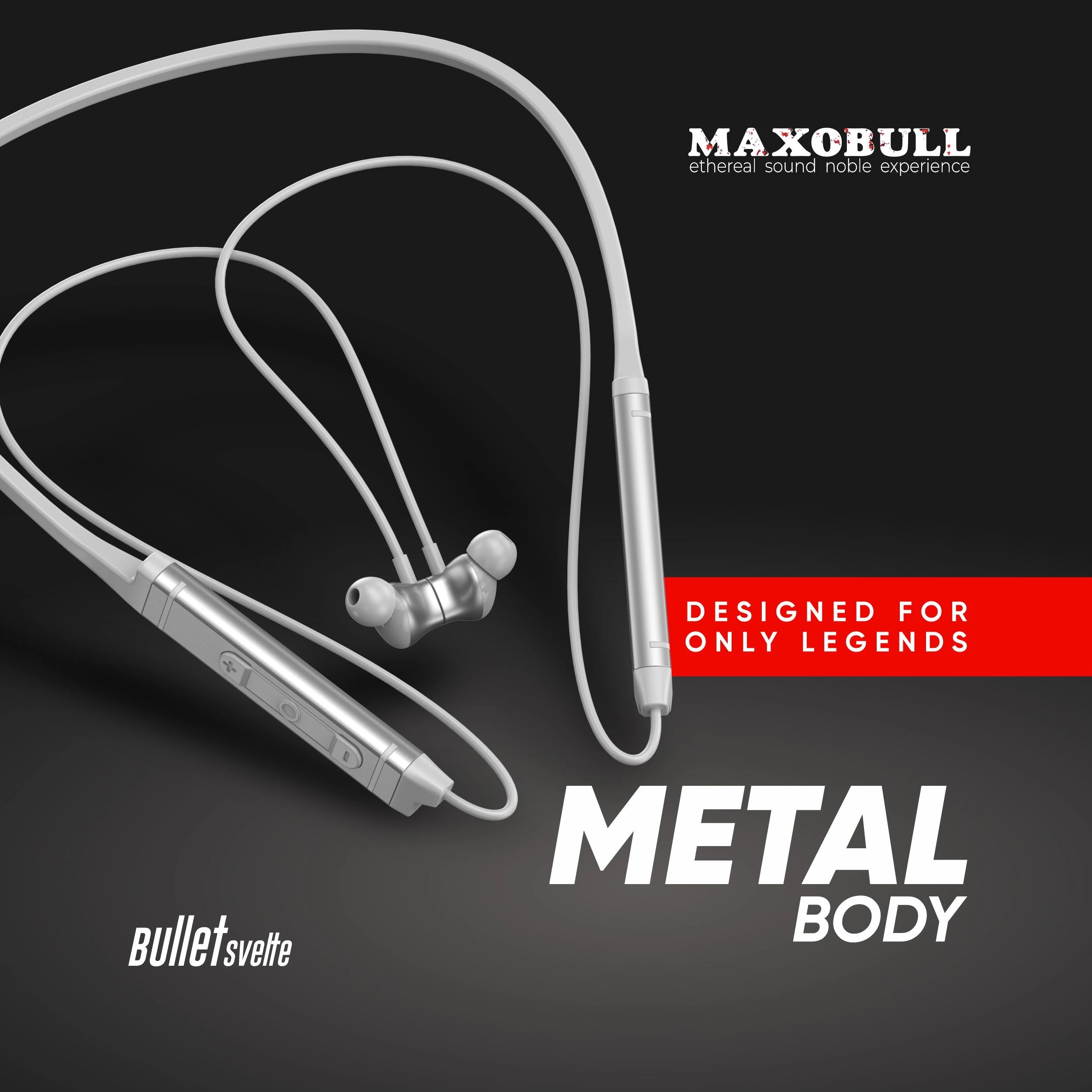 Maxobull Bullet Svelte Neckband