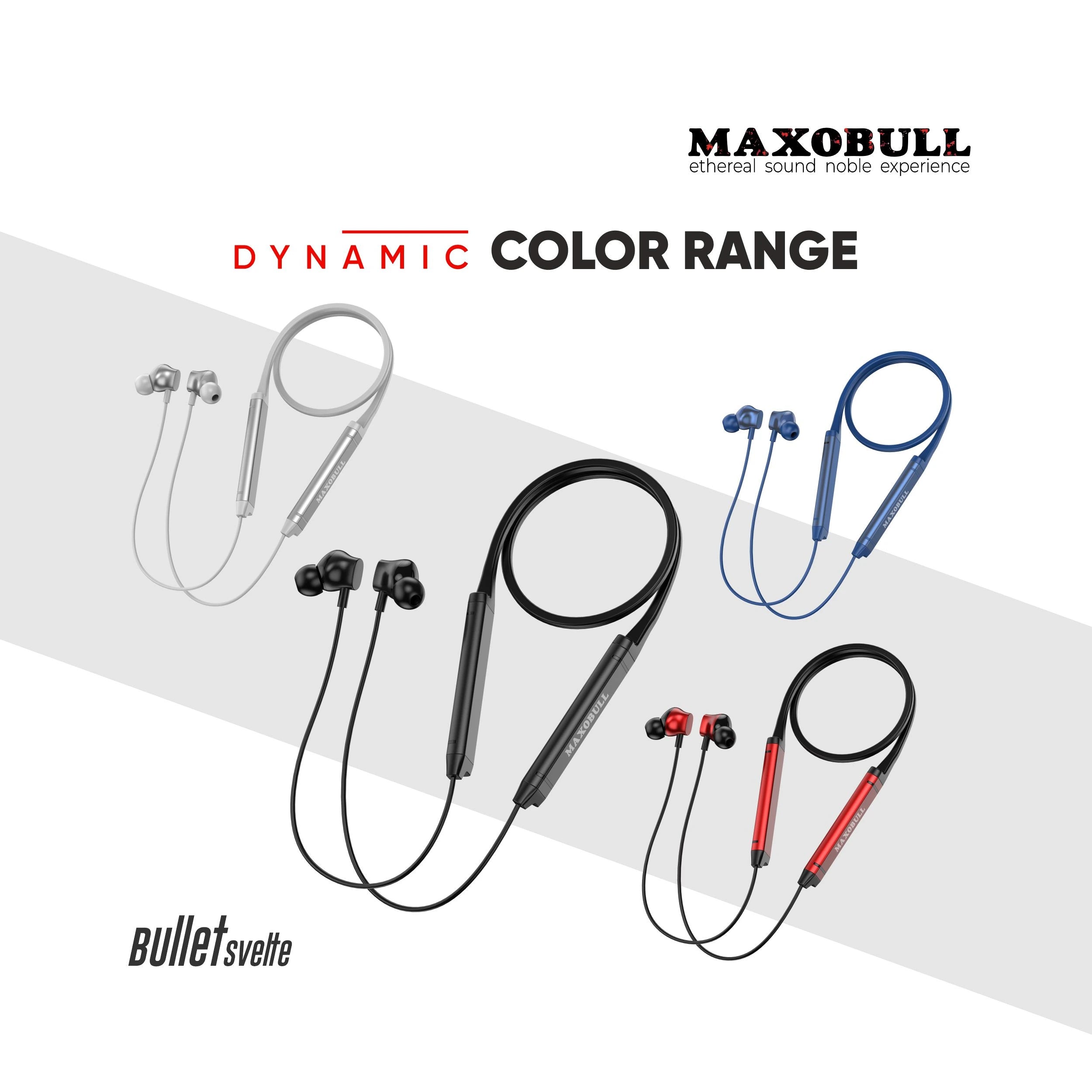 Maxobull Bullet Svelte Neckband