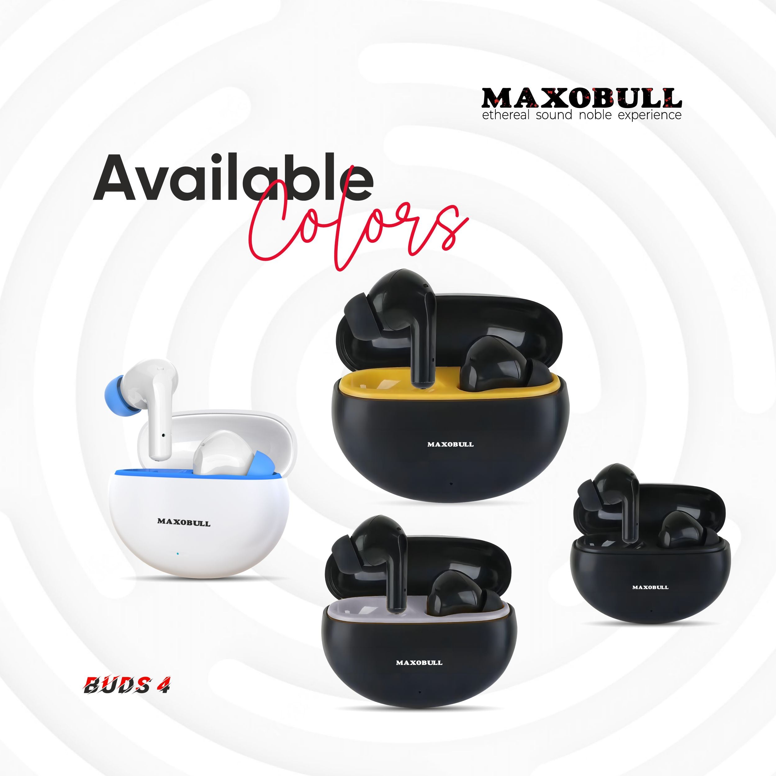 Maxobull Buds 4