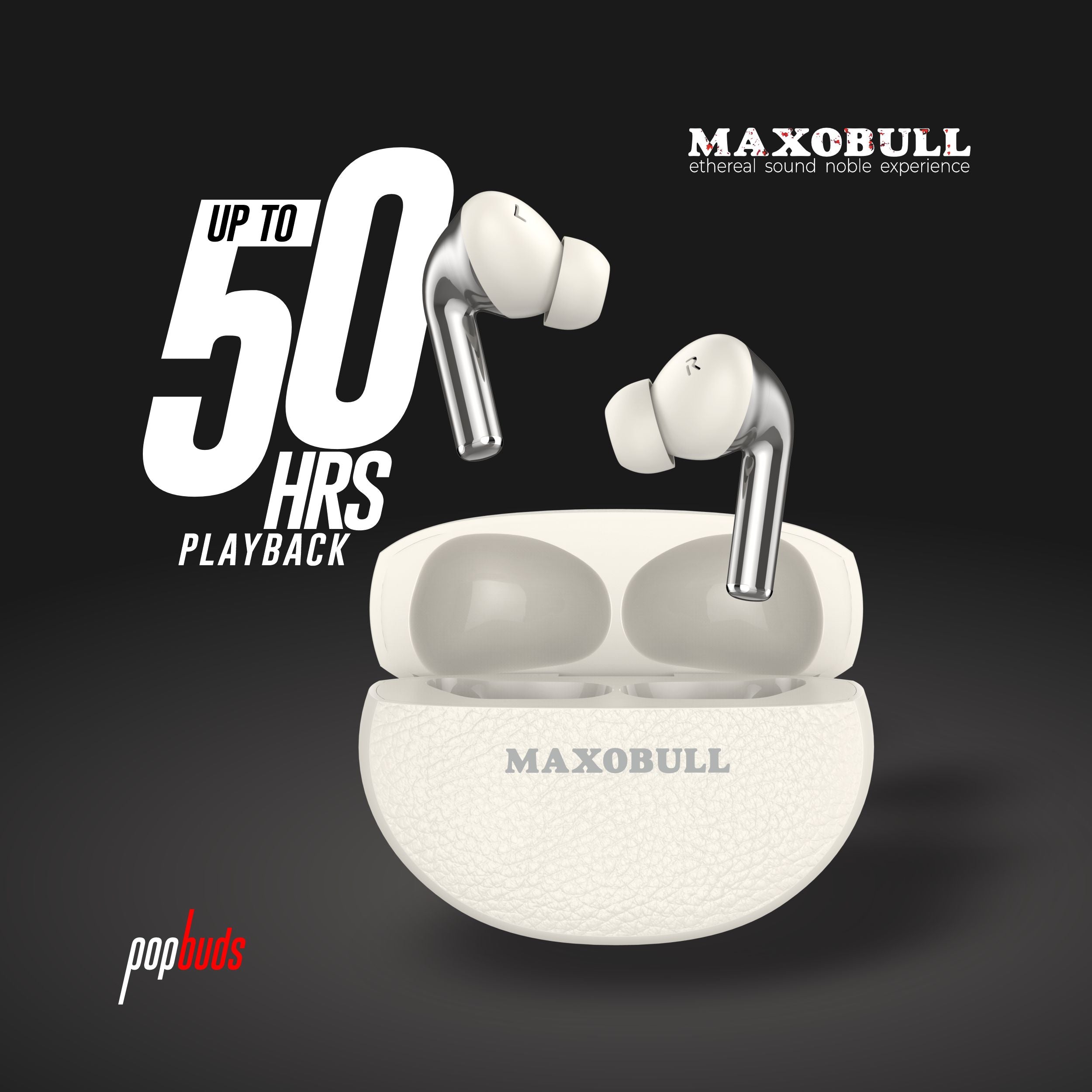 Maxobull Pop Buds